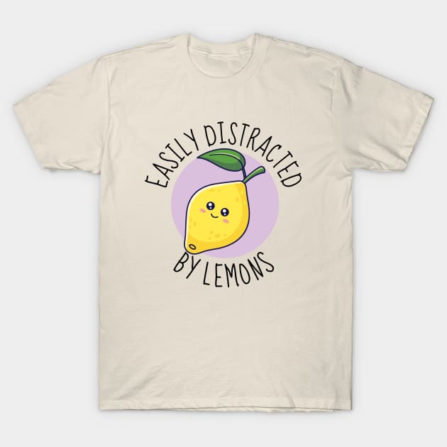 Easily Distracted By Lemons Funny T-Shirt by DesignArchitect